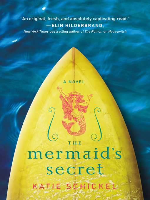 Title details for The Mermaid's Secret by Katie Schickel - Available